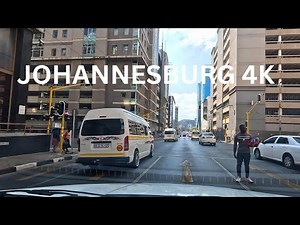 Johannesburg 4K DRIVE - South Africa