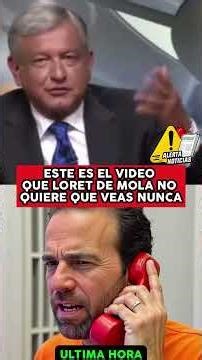 ESTE ES EL VIDEO QUE LORET DE MOLA NO QUIERE QUE VEAS NUNCA