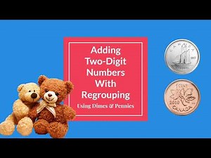 Grade 1: Math Lesson #86 Adding Two-Digit Numbers With Regrouping (CANADIAN Money)