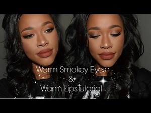 Warm Smokey Eye & Warm Lips Makeup Tutorial