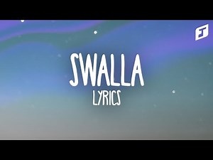 Jason Derullo – Swalla (Lyrics) feat. Nicki Minaj Ty Dolla $ign