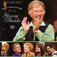 I Know He Heard My Prayer by Bill & Gloria Gaither