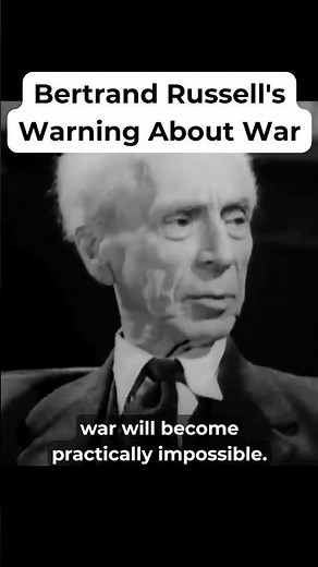 Bertrand Russell’s Warning About Modern War #philosophy #science #war