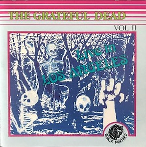The Grateful Dead - Live In Los Angeles Vol II