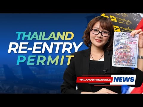 Thailand Re-Entry Permit - The Document That Saves Your Visa
