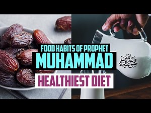 Food Habits of Prophet Muhammad (PBUH)