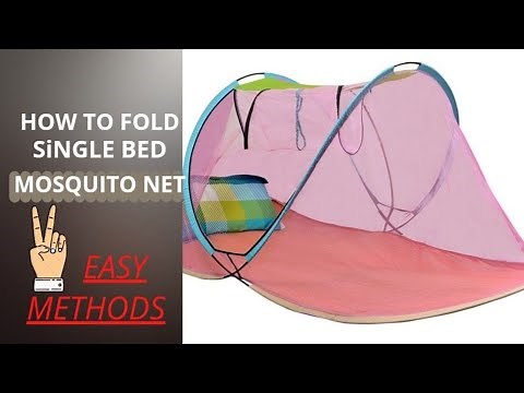 How to fold Single bed mosquito net with 2 easy methods
