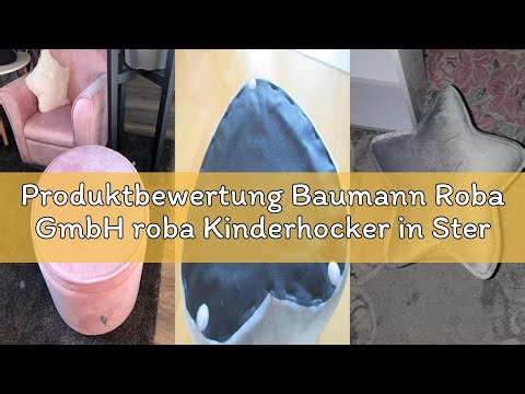 Produktbewertung Baumann Roba GmbH roba Kinderhocker in Sternform - Lil Sofa, Hellblau, 24 cm