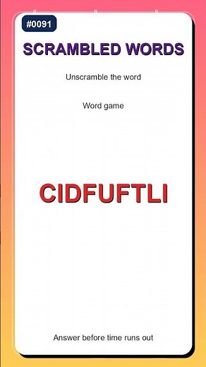 Scrambled Words Challenge #0091 | Unscramble the Word Fast