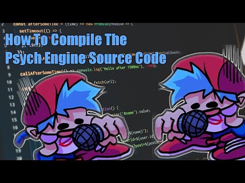 *OUTDATED* Psych Engine Modding Tutorial #1 I How To Compile The Psych Engine Source Code