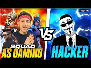 As Gaming Squad Vs Hacker super Speed Hacker Call Me Noob Garena Free Fire
