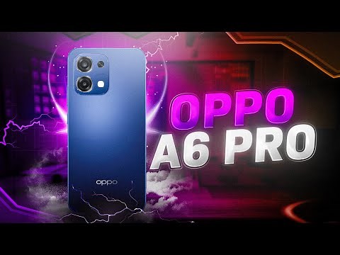 OPPO A6 Pro Review | Classic & Elegant🔥
