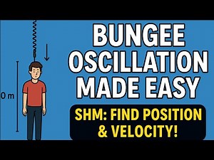 Physics SHM Problem | Bungee Oscillations | Vertical Oscillations | Bungee Motion Explained Clearly