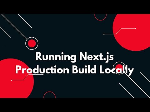 ⚡ Run Next.js Production Build Locally: Fast & Easy Setup for Developers 🚀