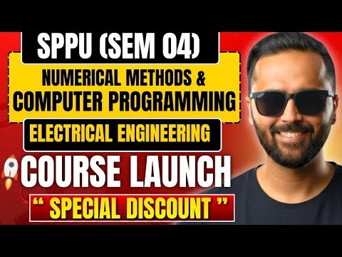 SPPU SEM 04 Course Launch 🚀 | Numerical Methods & Computer Programming | Electrical Engineering