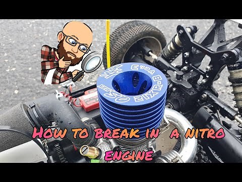 How to break in a nitro rc engine