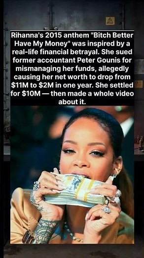 "Bitch Better Have My Money"was personal,Rihanna lost $9M after accountant mismanaged her finances 💸