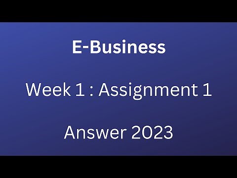 NPTEL | E-Business | Week 1 : Assignment 1 | 2023
