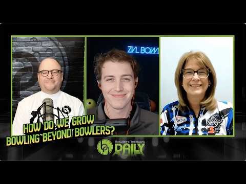 How Do We Grow Bowling Beyond Bowlers?