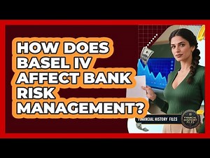 How does Basel IV affect bank risk management?