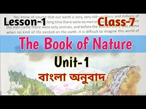 The Book of Nature by Jawaharlal Nehru Class 7//Bengali Translation Unit 1//Lesson 1//WBBSE