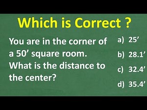 You are in a corner of a 50 ft square room, what is the distance to the center of the room?