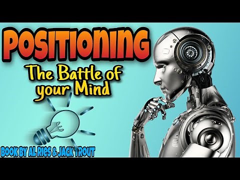 POSITIONING: The Battle for your Mind