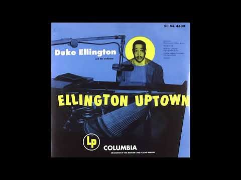 Duke Ellington - Ellington Uptown (1952) (Full Album)