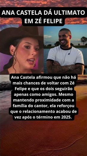 ANA CASTELA DÁ ULTIMATO EM ZÉ FELIPE