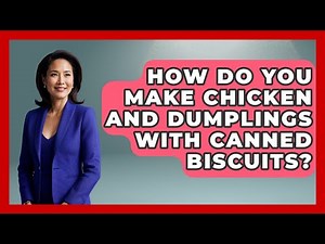 How Do You Make Chicken And Dumplings With Canned Biscuits? - The Skillful Chef