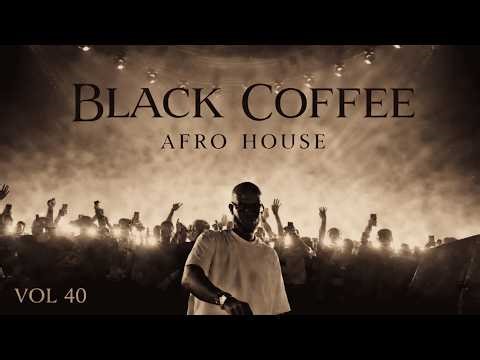 Afro House 2026 | Deep Melodic Set | Black Coffee Vibes ☕ | Vol. 40