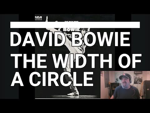 David Bowie - The Width of a Circle | Reaction