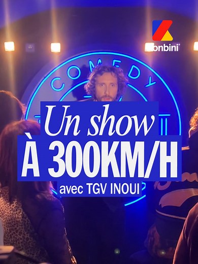 Rico et un Comedy Club dans un TGV INOUI = 300km/h de pur plaisir