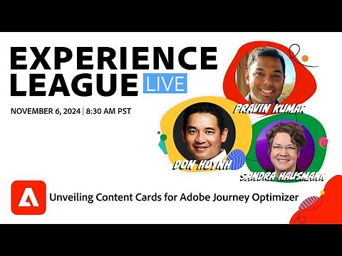 Experience League LIVE - Unveiling Content Cards for Adobe Journey Optimizer