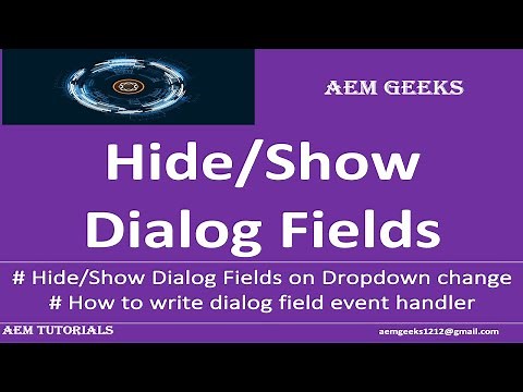 AEM Dev #10 | AEM Dialog #2 | AEM Dialog Event and Actions - Hide Show dialog fields on dropdown