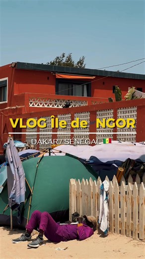 Île de Ngor : Vlogs d'aventure sénégalaise