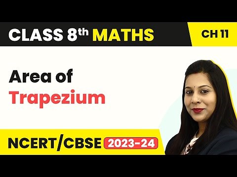 Area Of Trapezium - Mensuration | Class 8 Maths