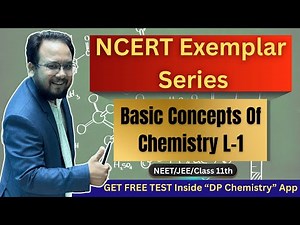 ✅ NCERT Exemplar Chemistry Class 11 | Chapter 1: Basic Concepts of Chemistry Explained 🔥