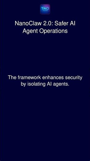 NanoClaw 2.0: Safer AI Agent Operations