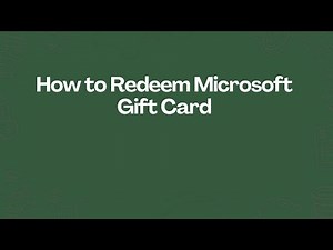 How to Redeem Microsoft Gift Card