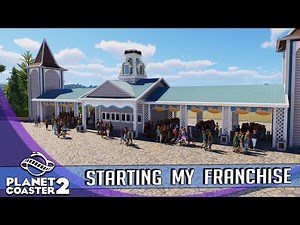 Let's Start a Franchise in Planet Coaster 2