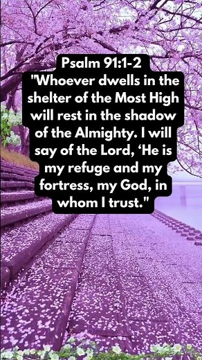 "Psalm 91: God's Promise of Protection | He Is My Refuge and Fortress"