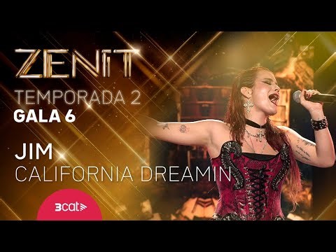 Jim: "California Dreamin'", de The Mamas & The Papas | Zenit