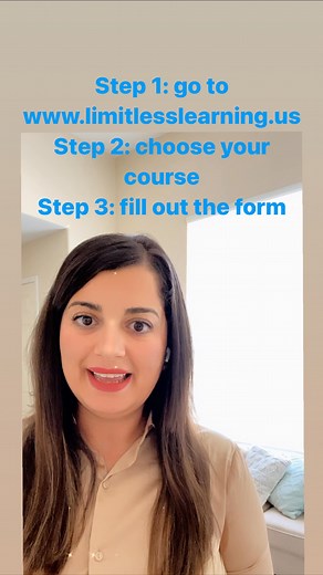 Step 1: go to www.limitlesslearning.us Step 2: choose your course Step 3: fill out the form | Limitless Learning