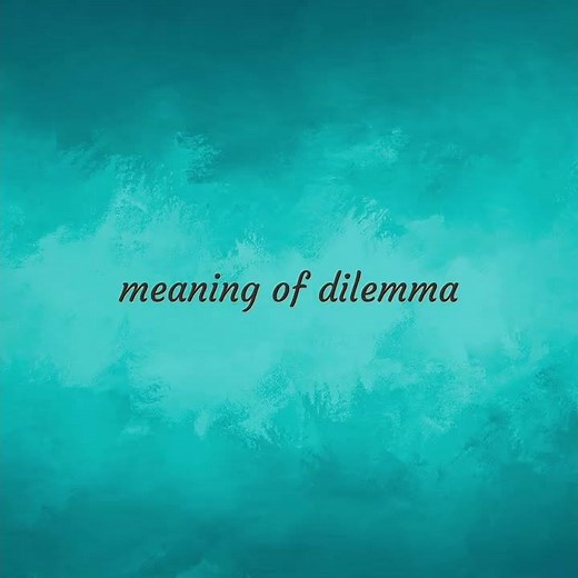 Dilemma | meaning of Dilemma