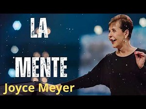 La Mente - Pastor Joyce Meyer