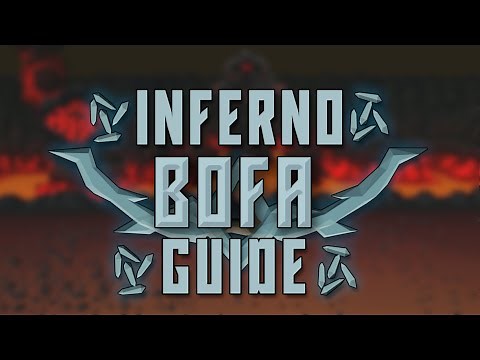 Inferno (BOFA) Guide OSRS