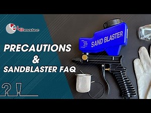 Precautions & Sandblaster gun FAQ. Air compressor, working, applications and others questions.