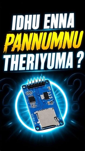🧠 Brain memories save pannura maari, indha Micro SD Card Reader Module