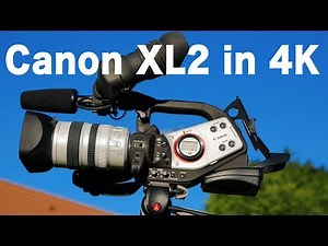 La Canon XL2 en 4K / The Canon XL2 in 4K - ( Shoot in 4K with other Camera )